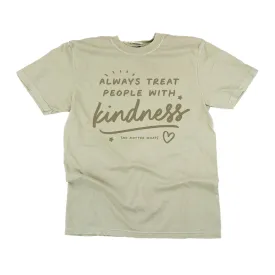 Always Treat People With Kindness - TONE ON TONE -  SHORT SLEEVE COMFORT COLORS TEE