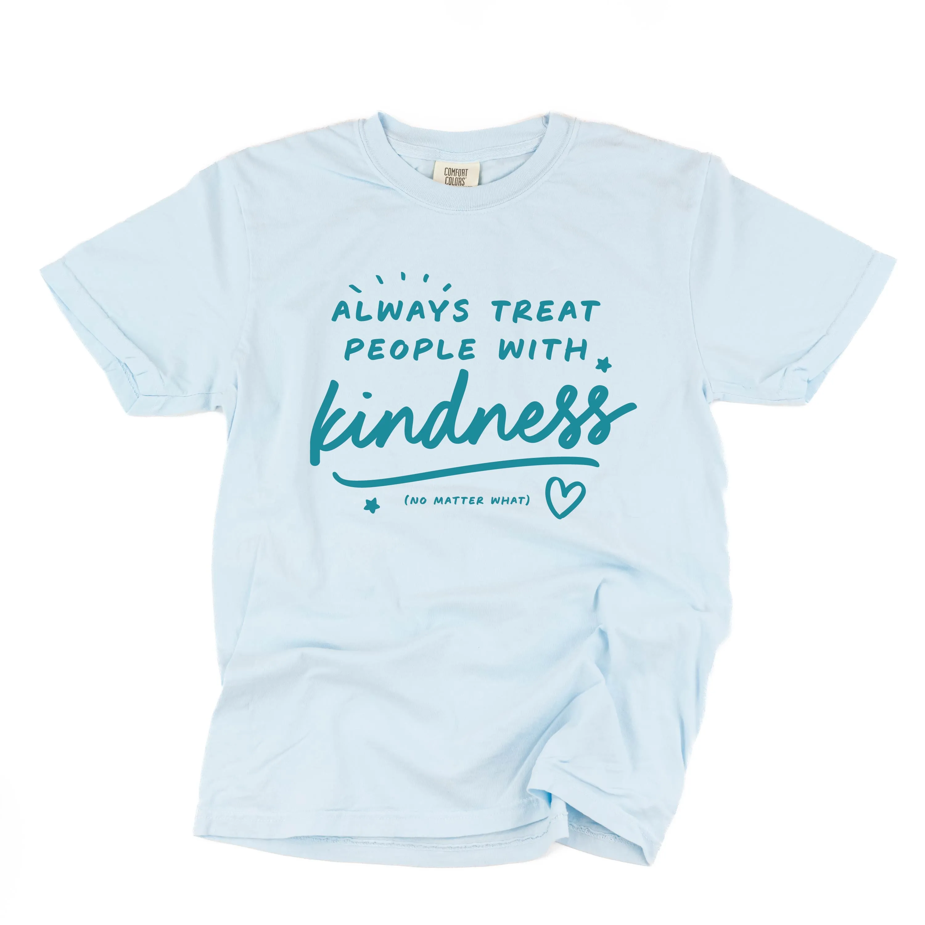 Always Treat People With Kindness - TONE ON TONE -  SHORT SLEEVE COMFORT COLORS TEE