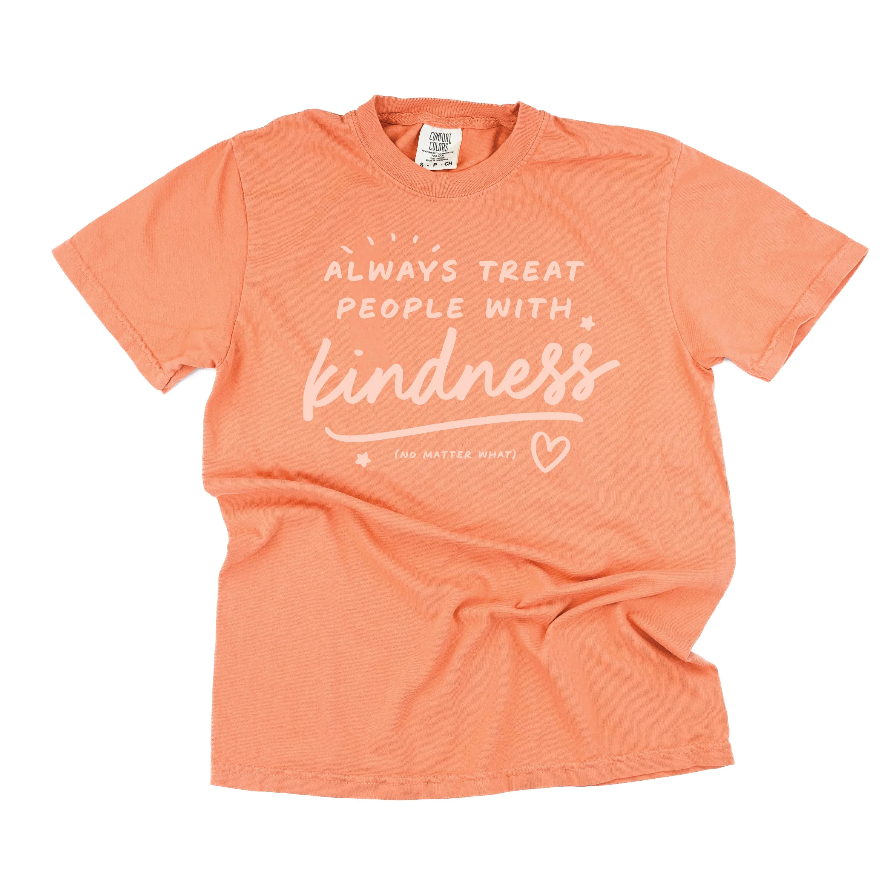 Always Treat People With Kindness - TONE ON TONE -  SHORT SLEEVE COMFORT COLORS TEE