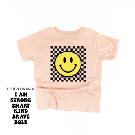 Big Yellow Checker Smiley (Front) w/ I am Strong Smart Kind Brave Bold (Back) - Short Sleeve Child Shirt