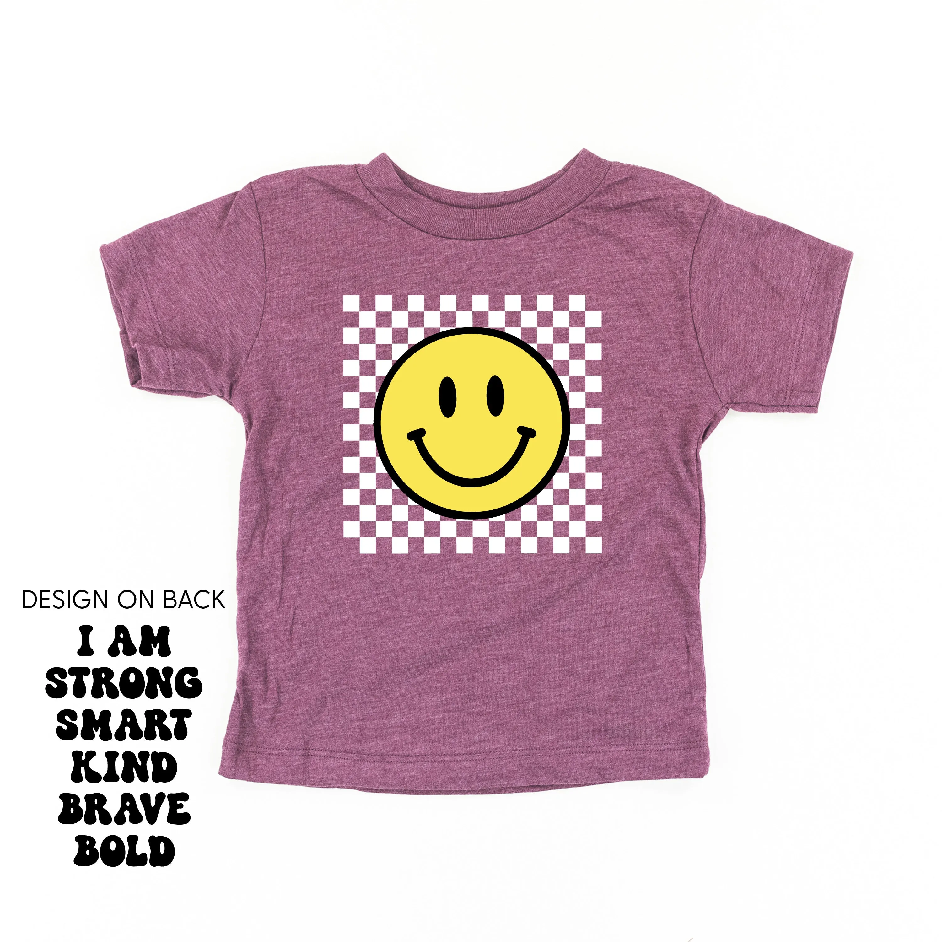 Big Yellow Checker Smiley (Front) w/ I am Strong Smart Kind Brave Bold (Back) - Short Sleeve Child Shirt