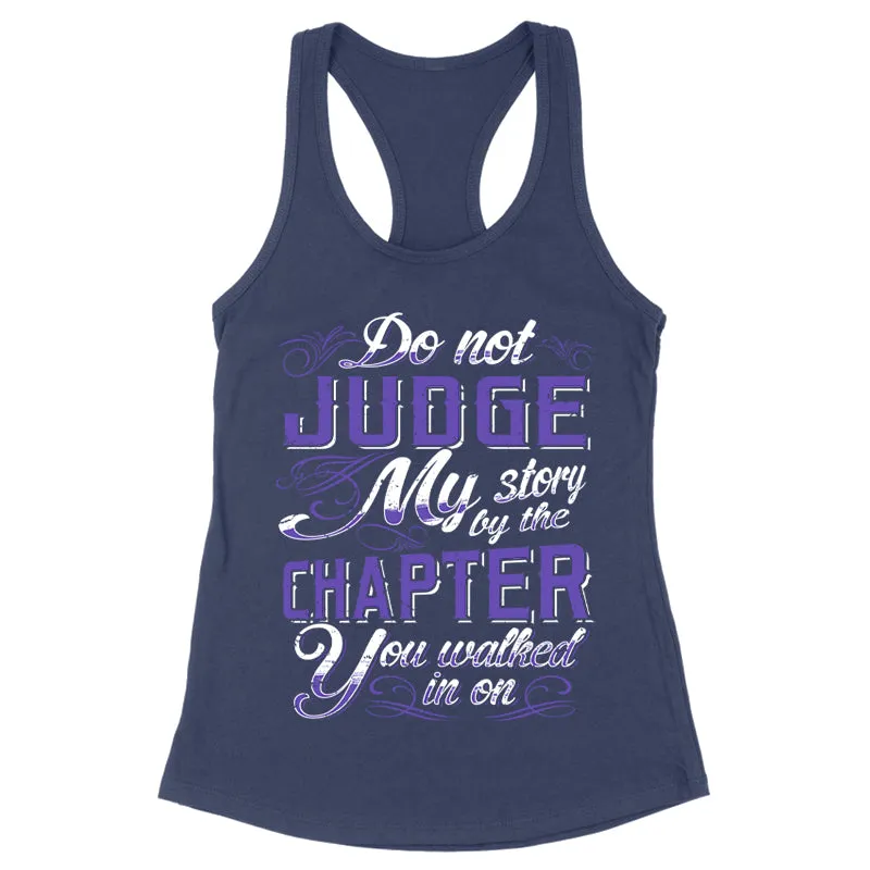 Do Not Judge My Story Apparel