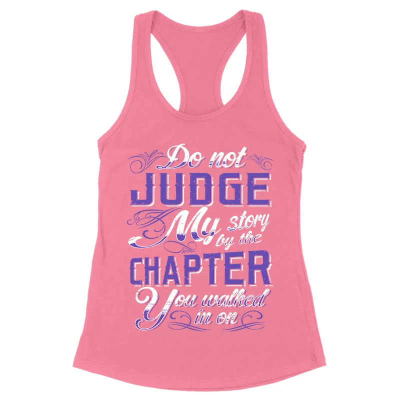 Do Not Judge My Story Apparel