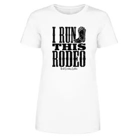 I Run This Rodeo Black Print Front Apparel