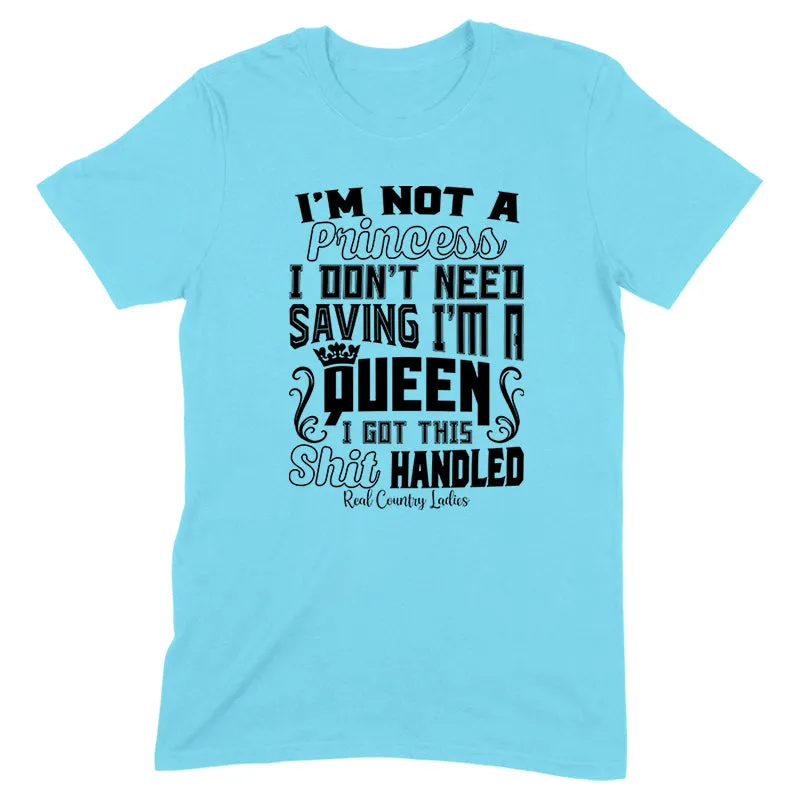 I'm Not A Princess Black Print Front Apparel