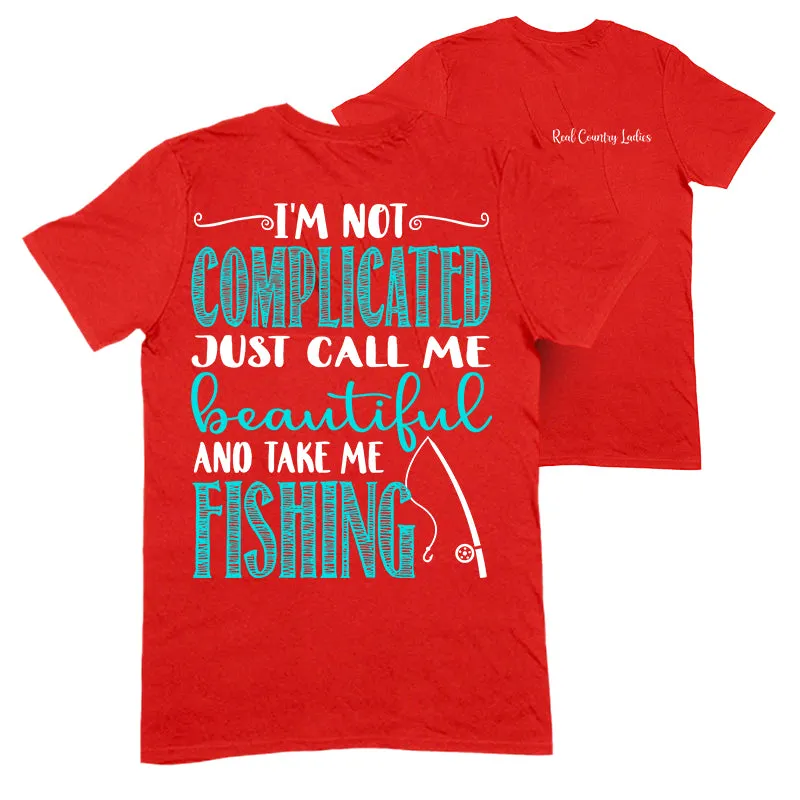 I'm Not Complicated Apparel