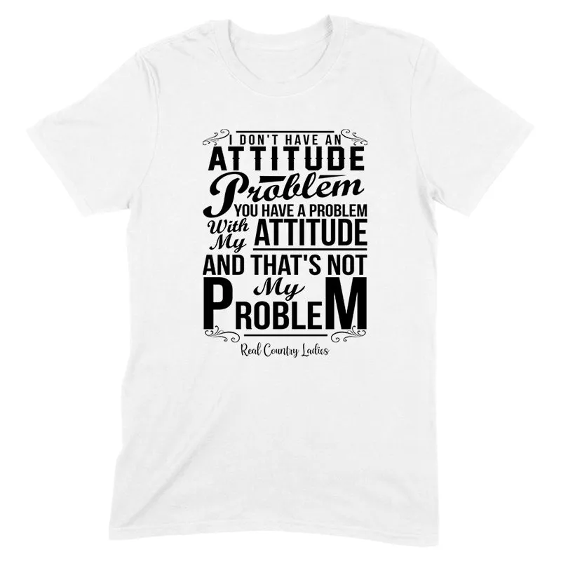 Not My Problem Black Print Front Apparel