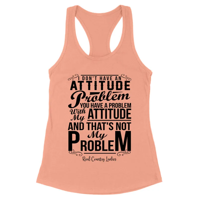 Not My Problem Black Print Front Apparel