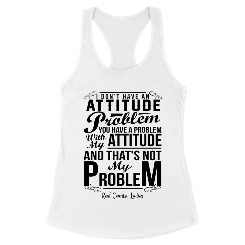 Not My Problem Black Print Front Apparel