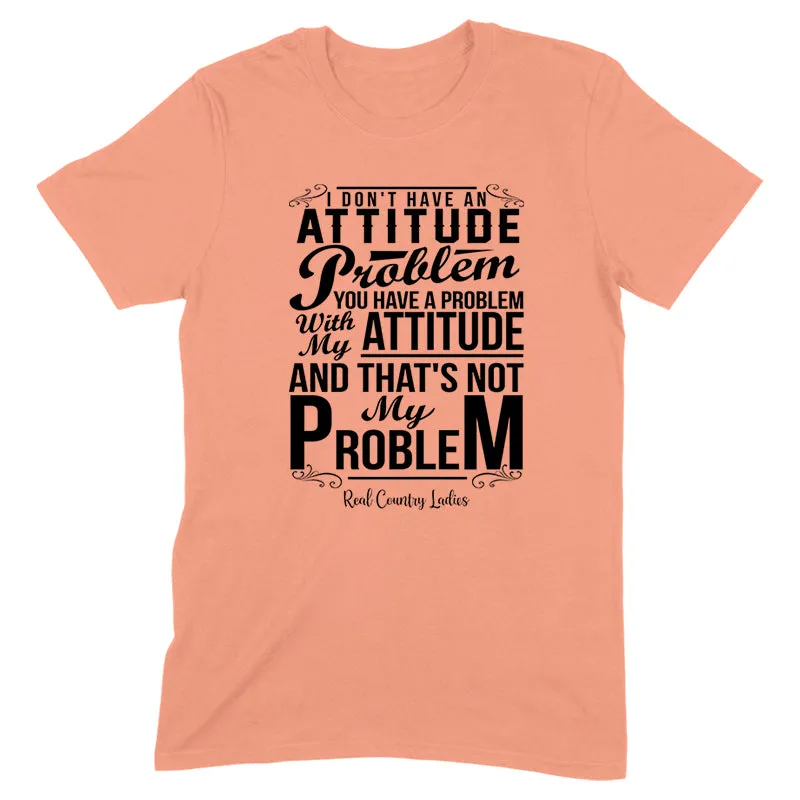 Not My Problem Black Print Front Apparel