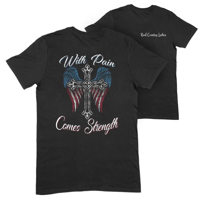 With Pain Comes Strength Apparel